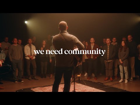 We Need Community